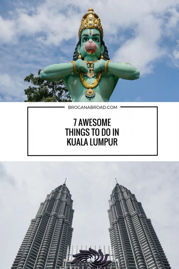 7 Awesome things to do in Kuala Lumpur