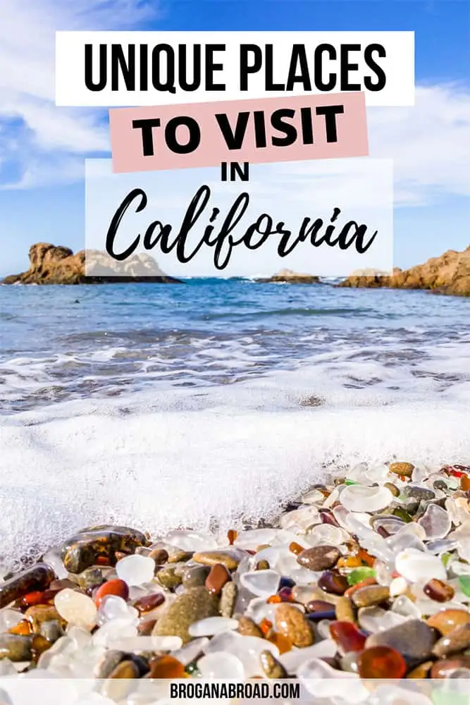 Unique places to visit in California